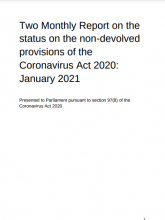 Two Monthly Report on the status on the non-devolved provisions of the Coronavirus Act 2020: January 2021